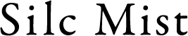 Silc Mist